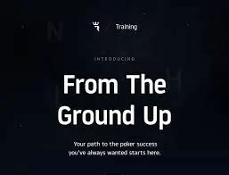 from the ground up poker.